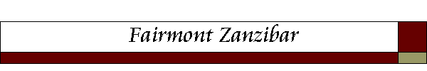 Fairmont Zanzibar