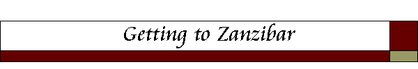 Getting to Zanzibar